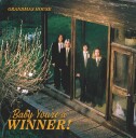 Grandmas House  Baby You're A Winner  CD