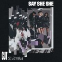 Say She She  Cut & Rewind  CD