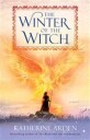 Arden Katherine The Winter of the Witch