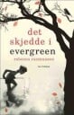 Det Skjedde I Evergreen Av Rebecca Rasmussen