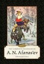 Haney, Jack V. The Complete Folktales of A.N. Afanas'ev, Volume I (1496814711)