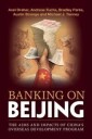 Dreher Axel Banking on Beijing
