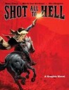 Olson Nate Shot All to Hell