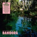 African Express Presents... Bahidorá