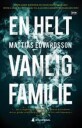 En Helt Vanlig Familie Av Mattias Edvardsson