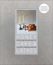 Honey Cake & Latkes Av Auschwitz-Birkenau Memorial Foundation