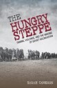 The Hungry Steppe Av Sarah Cameron