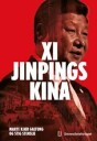Xi Jinpings Kina Av Marte Kjær Galtung, Stig Stenslie