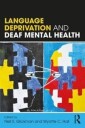 Language Deprivation And Deaf Mental Health