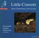 Little Consort  17th Century Italian Chamber Music  CD
