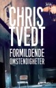 Tvedt Chris Formildende omstendigheter