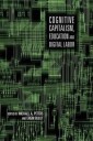 Cognitive Capitalism, Education And Digital Labor