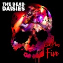 The Dead Daisies  Live Plus Five  CD