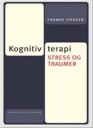 Iversen Thomas Kognitiv terapi stress og traumer