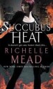 Succubus Heat Av Richelle Mead