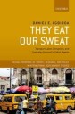 Agbiboa Daniel E. They Eat Our Sweat