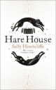 Hare House Av Sally Hinchcliffe