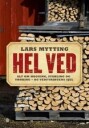 Hel Ved Av Lars Mytting