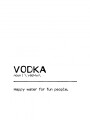 Vodka Happy Water Definition Plakat / 100x150