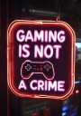 Gaming Is Not a Crime Neon Gamer Quote Plakat Plakat / 50x70cm
