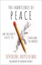 The Frontlines Of Peace Av Severine (Professor Of Political Scien Autesserre