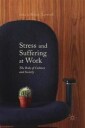 Loriol Marc Stress and Suffering at Work