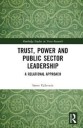 Trust Vallentin Steen Trust Power and Public Sector Leadership
