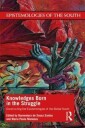 Knowledges Born In The Struggle