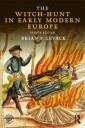 The Witch-Hunt In Early Modern Europe Av Brian P. Levack