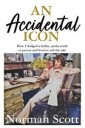 An Accidental Icon Av Norman Scott