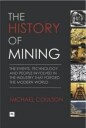 Coulson Michael The History of Mining