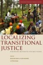 Shaw Rosalind Localizing Transitional Justice