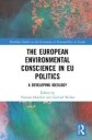 Hoerber Thomas The European Environmental Conscience in EU Politics