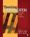 Craig Robert T. Theorizing Communication