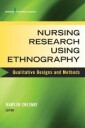 Chesnay Mary De Nursing Research Using Ethnography