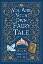 You Are Your Own Fairy Tale Av Amanda Lovelace