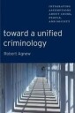 Agnew Robert Toward a Unified Criminology