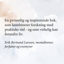 Ikke bare en følelse av Aili Kristina Hannisdal - Veien til selvutvikling