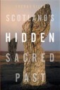 Scotland'S Hidden Sacred Past Av Freddy Silva