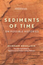 Sediments Of Time Av Reinhart Koselleck