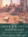 Grant Michael Greek and Roman Historians