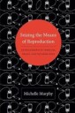 Murphy Michelle Seizing the Means of Reproduction