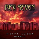 Rev Seven  Heavy Laden Vol. 2  CD