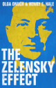 The Zelensky Effect Av Olga Onuch, Henry E. Hale