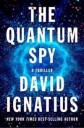 Ignatius David The Quantum Spy: A Thriller