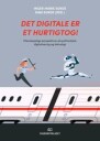 Det Digitale Er Et Hurtigtog!