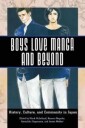 McLelland, Mark Boys Love Manga and Beyond (1496807766)
