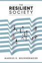 Brunnermeier Markus The Resilient Society