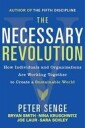 Senge Peter M. The Necessary Revolution: Working Together to Create a Sustainable World