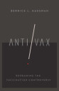 Hausman Bernice L. Anti/Vax